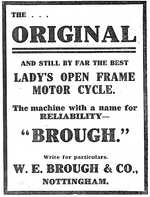 1913 Brough Lady's Open Frame Motor Cycle                        